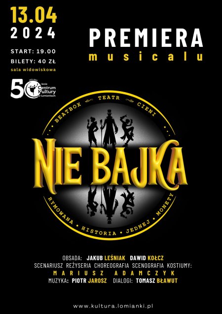 "Nie Bajka" - premiera musicalu