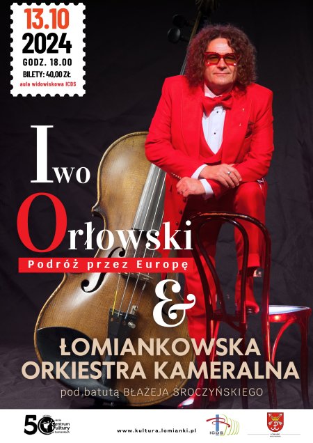 “Podróż przez Europę” - Iwo Orłowski & Łomiankowska Orkiestra Kameralna