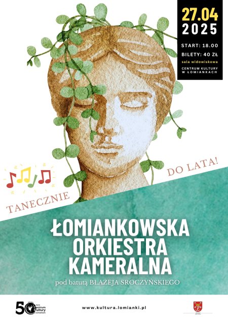 "Tanecznie do lata" - koncert Łomiankowskiej Orkiestry Kameralnej
