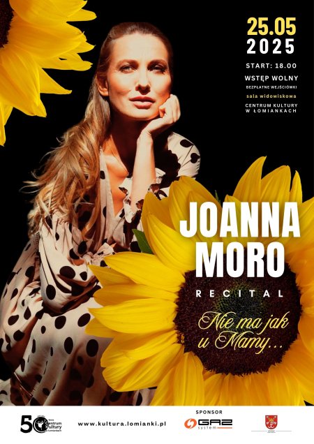"Nie ma jak u Mamy" - recital Joanny Moro