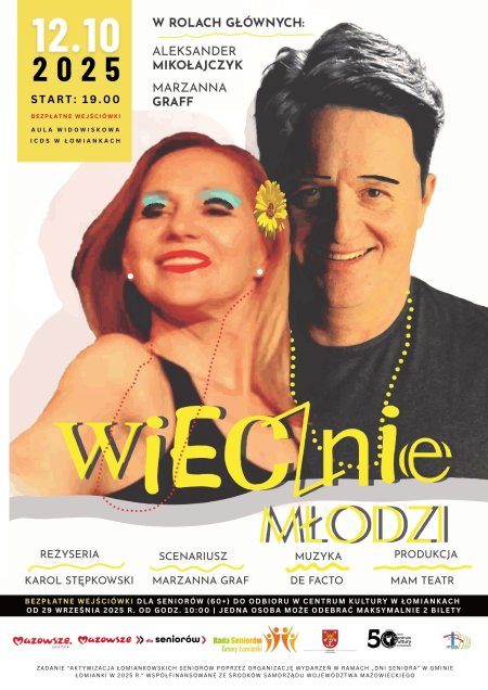„Wiecznie Młodzi" - Spektakl w Łomiankach