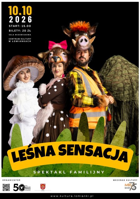 „Leśna sensacja” - spektakl familijny